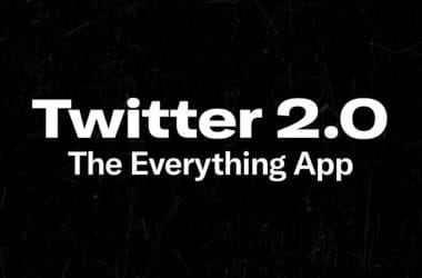 Twitter 2.0 the everything app